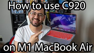 How to use "Logitech C920" on "M1 MacBook Air"