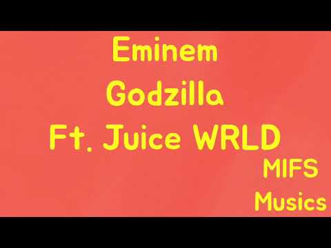 Eminem - Godzilla Ft. Juice WRLD | MIFS