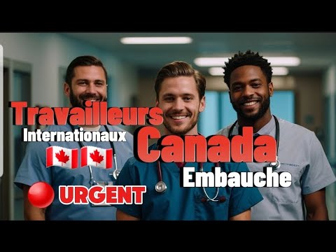 🔴 URGENT ‼ Le Canada 🇨🇦 recherche des travailleurs étrangers.