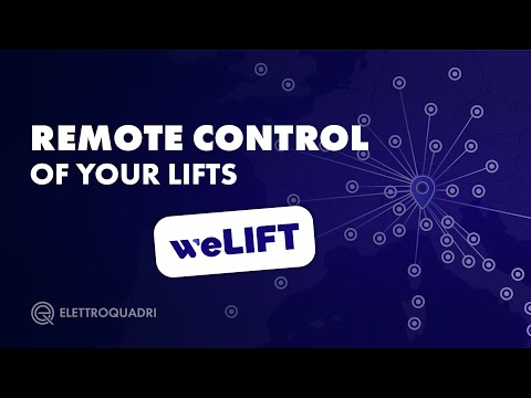 WeLIFT - Remote control of your lifts • Elettroquadri