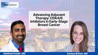Advancing Adjuvant Therapy: CDK4/6 Inhibitors in Early-Stage Breast Cancer