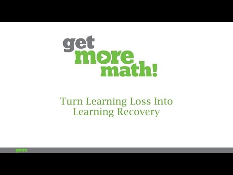 Turn Learning Loss into Learning Recovery with Get More Math!