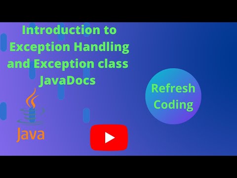 Introduction to Exception Handling and Exception Class JavaDocs