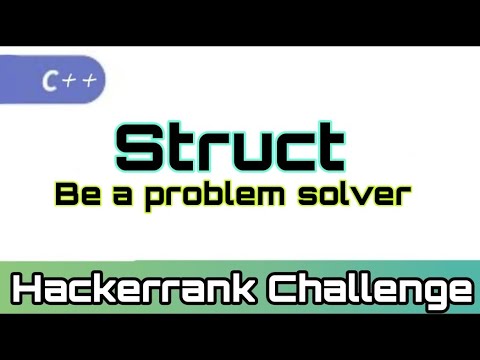 HACKERRANK STRUCT C++ | Full Explain | Be A Problem Solver