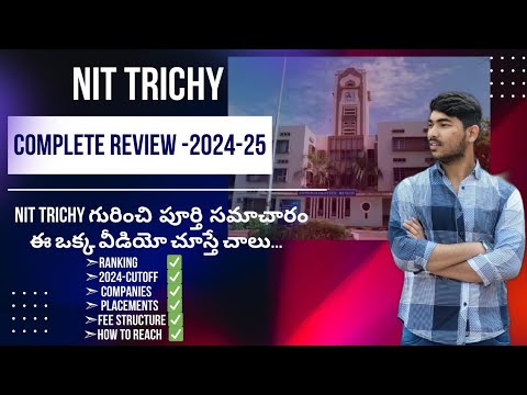 "NIT Trichy Full Review: Placements, Cutoff, Fee structure, Transport"#jeemains#nittrichy#josaa2024