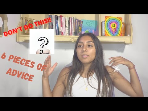 6 PIECES OF ADVICE FOR COLLEGE FRESHMEN - STARTING OFF ON THE RIGHT FOOT
