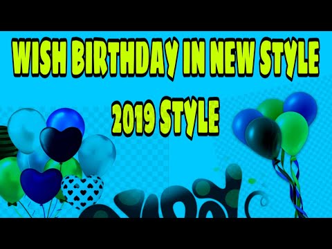 HOW TO WISH FRIENDS BIRTHDAY BY VIDIO OR HOE TO MAKE CHANNEL INTRO.... ANDROID 2019