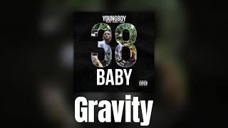 YoungBoy Never Broke Again - Gravity