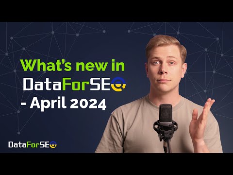 AI Chatbot 🤖 | Cost-saving Backlinks Overview 💰 | What’s new in DataForSEO - April 2024