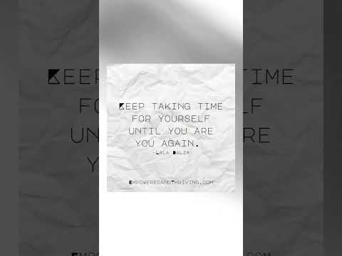 Keep Taking Time For Yourself