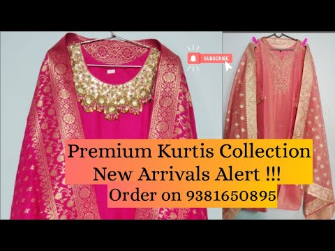 Premium Designer Kurtis Collection | Party Wear Kurtis | New Arrivals Alert!!!! order on 9381650895