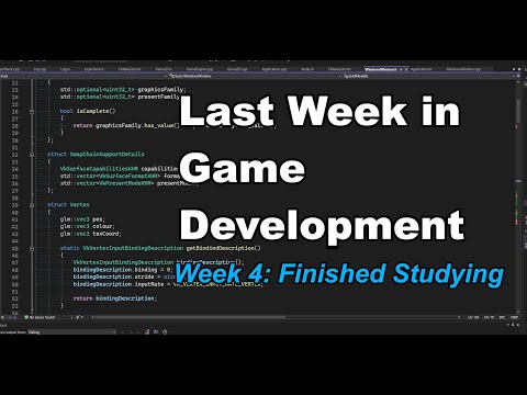 Last Week In Game Development - I Finished Studying