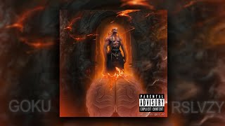 Goku - No Limits ft. RSLVZY