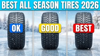 Best All-Season Tires 2026 - The Only 10 You Should Consider Today
