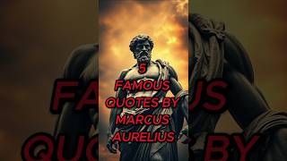 5 famous quotes by Marcus Aurelius