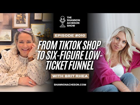 Ep 010: The Shannon Acheson Show with Brit Rhea