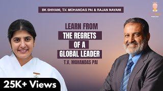Achieve Success and Contentment Together | T.V. Mohandas Pai, BK Shivani & Rajan Navani
