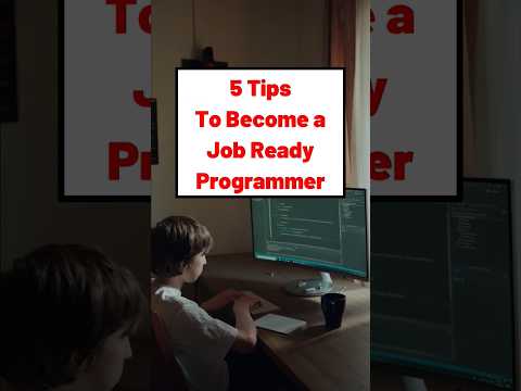 5 Tips to Become a Job-Ready Programmer! #programming #frontendtechnologies #coding #reactjs #job