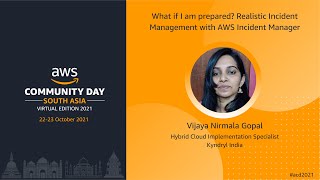 ACD2021 - T2S5 - What if I am prepared? Realistic Incident Management with AWS Incident Manager