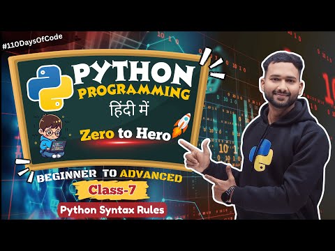 Python Syntax Rules in Hindi | Learn Python Basics | Day-6 of Code | Python Full Course