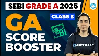 SEBI Grade A 2025 GA Score Booster Series | General Awareness MCQs