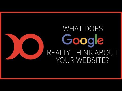 What Does Google Really Think About Your Website?