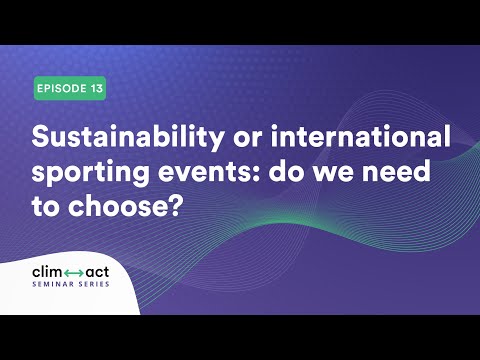 Sustainability or international sporting events: do we need to choose?
