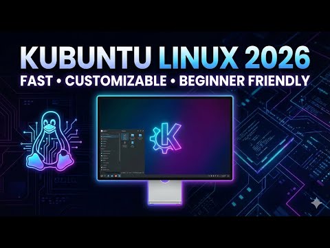 Kubuntu Linux 2026 Review – Fast, Customizable & Beginner-Friendly Linux OS