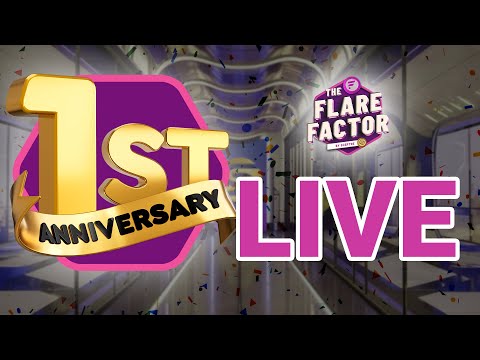 The Flare Factor - Sceptre's 1st Anniversary Special