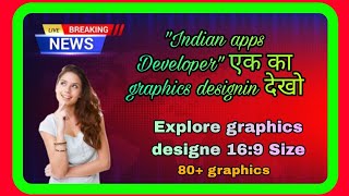 Indian Apps Developer's Graphics Designs | Explore Now l 16:9 Graphics designed / thumbnail