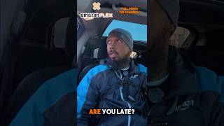 NEVER Turn Up Late for AMAZON FLEX! #amazonflex #sidehustle #amazonflexdriver