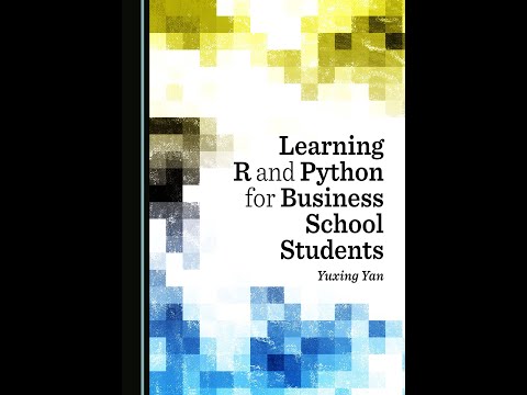 My new book (2023): Learning R and Python for Business School Students