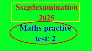 SSC GD 2025//Maths//Practice test:-2//sscgdexamination//railwayntpcexamination