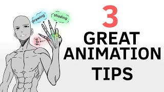 3 great animation tips that will help you improve your animation skills 