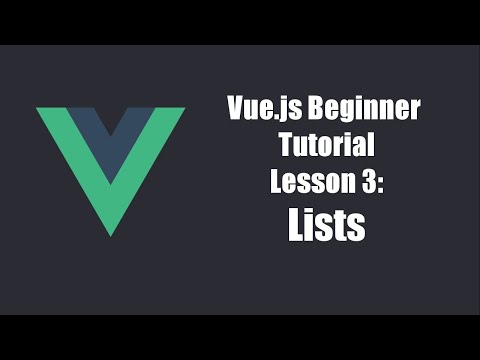 Vue.js Beginners Tutorial Lesson 3 - Lists