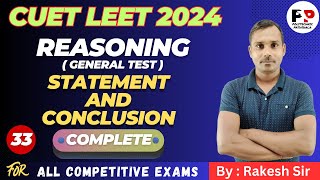 #33 Reasoning | Statement and Conclusion | General Test | CUET LEET 2024  @PolytechnicPathshala