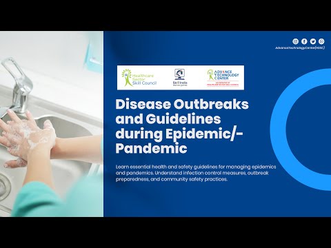 Disease Outbreaks and Guidelines during Epidemic/Pandemic