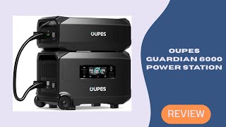 OUPES Guardian 6000 Review – 9216Wh Dual Battery Home Backup Power Station