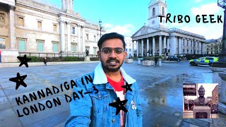 Kannadiga in London Day-3 | London Monuments & Famous Streets Tour 🏰🛤️