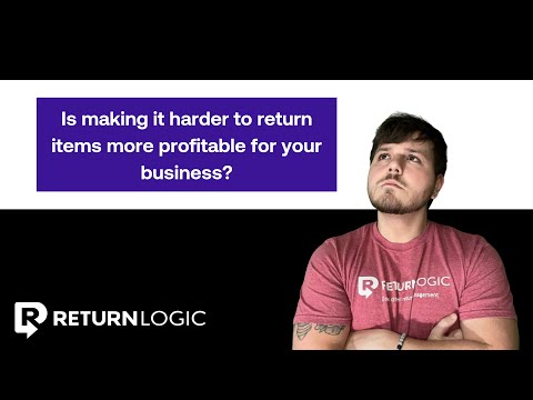ReturnAlytics: Episode 1 | Is Making it Harder to Return Items More Profitable for Your Business?