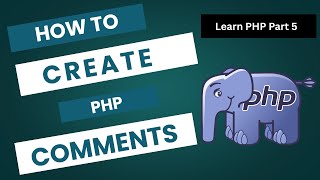 PHP Comments Explained | Single-Line & Multi-Line Comments Tutorial