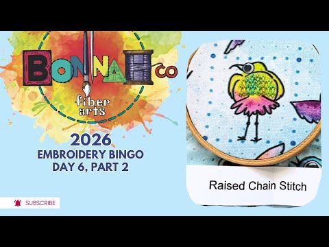 Embroidery Bingo 2026 Day 6 Part 2: Raised Chain Stitch