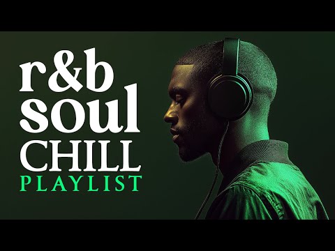 2025 Soul Chill Vibes 🎶 | Relaxing R&B & Neo Soul Grooves for Peaceful Moments