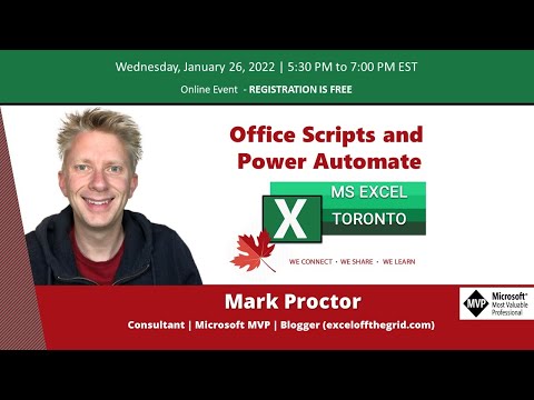 MS Excel Toronto Meetup – Office Scripts and Power Automate – Mark Proctor