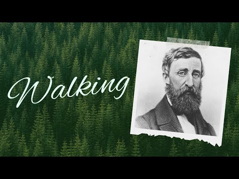 Walking: Henry David Thoreau and the Modern World