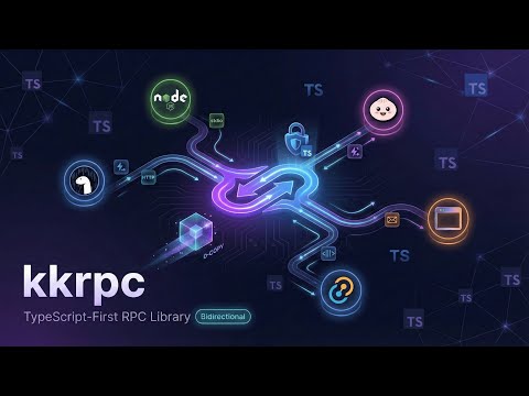 kkrpc: TypeScript RPC Everywhere