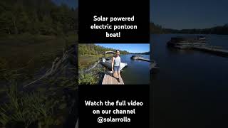 Watch the full video on our channel! #electricboat #solarboat #ev #pontoonboat #solar #nowyouknow
