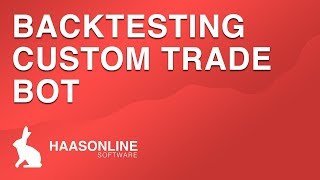 Backtesting custom Crypto Trading Bots with HaasOnline TradeServer