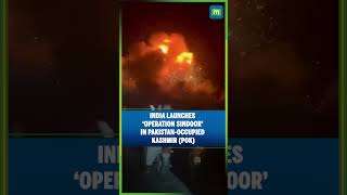 India launches ‘Operation Sindoor’ in Pakistan Occupied Kashmir PoK