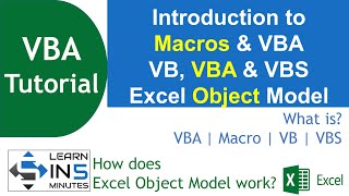 Introduction to VBA | Difference between VBA Macro VB VBS | Excel Object Model | Learn in 5 Minutes